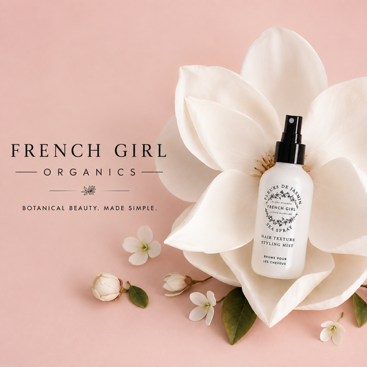 French Girl Organics: Botanical Beauty Inspired by French Beauty Rituals