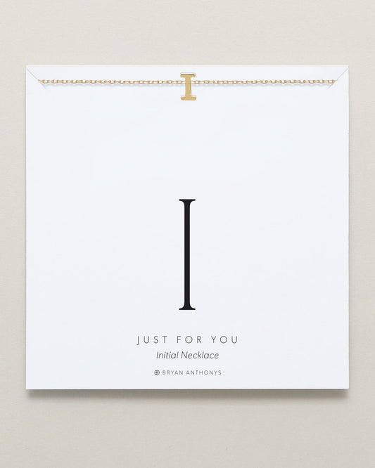 Just For You Initial Necklace- I